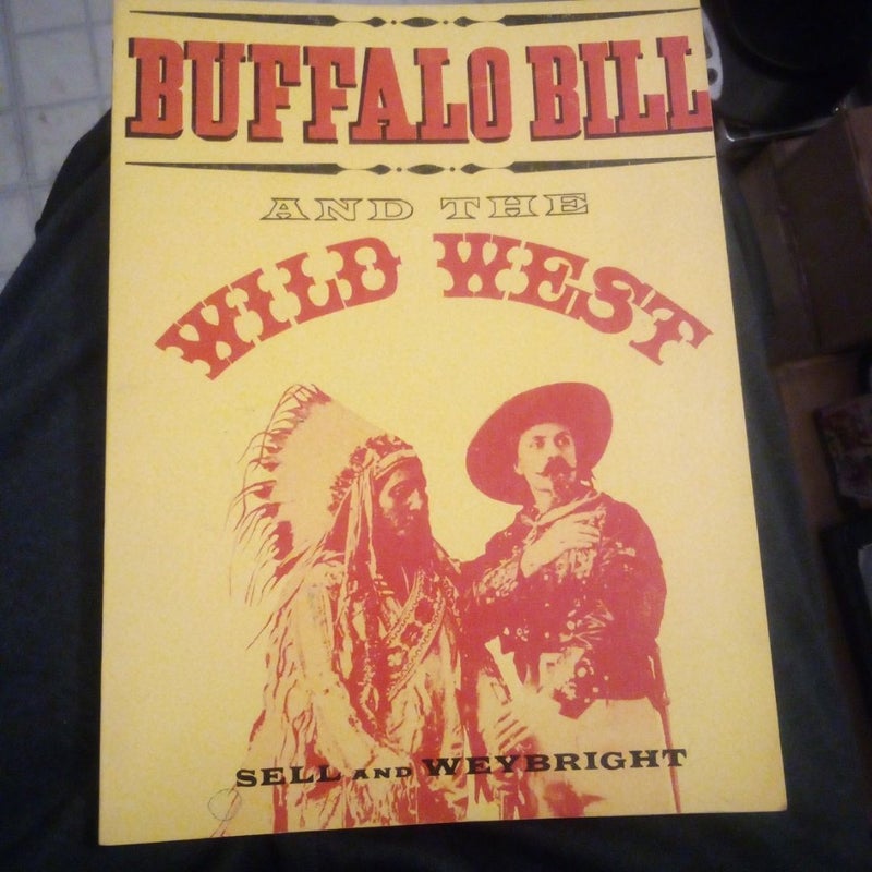 Buffalo Bill And The Wild West