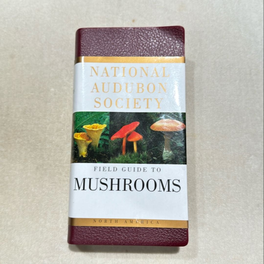 National Audubon Society Field Guide to North American Mushrooms