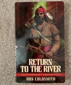 Return to the River