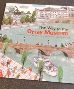 The Way to the Orsay Museum