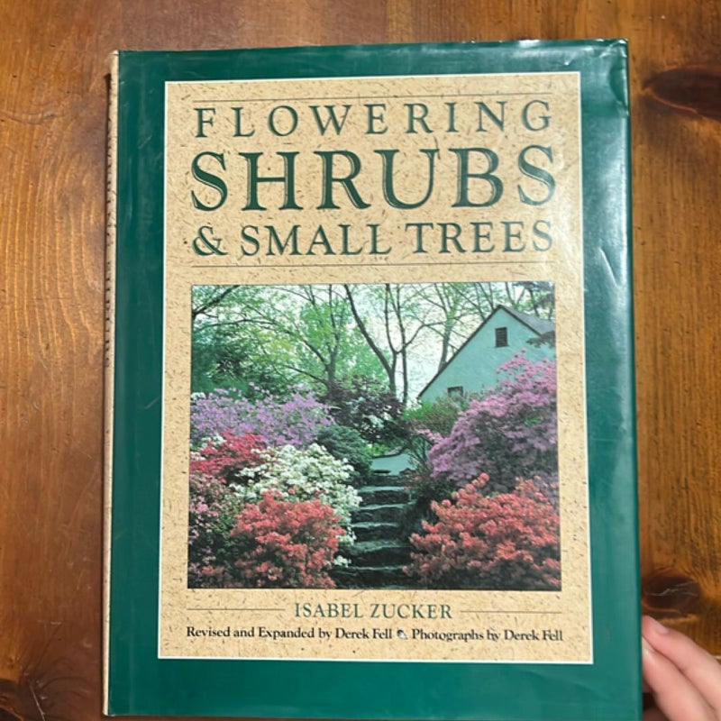 Flowering Shrubs and Small Trees