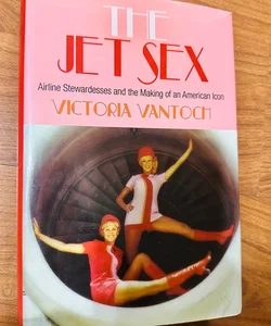 NEW! The Jet Sex