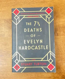 The 7½ Deaths of Evelyn Hardcastle