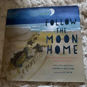 Follow the Moon Home