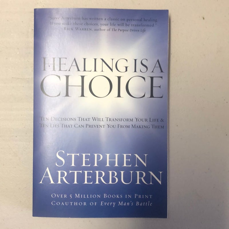 Healing Is a Choice