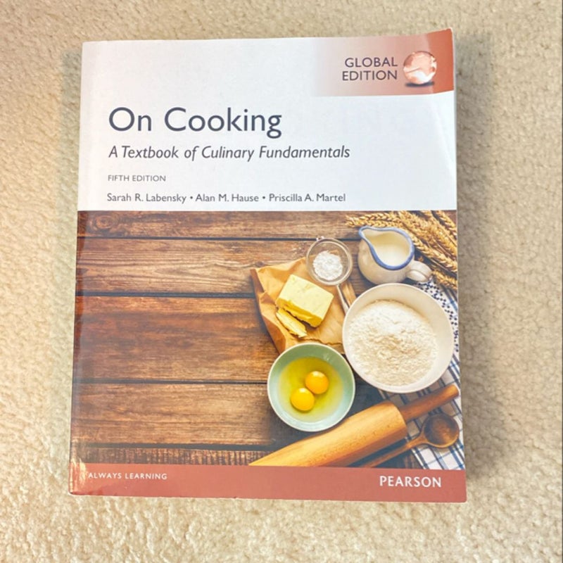 On Cooking: A Textbook of Culinary Fundamentals 