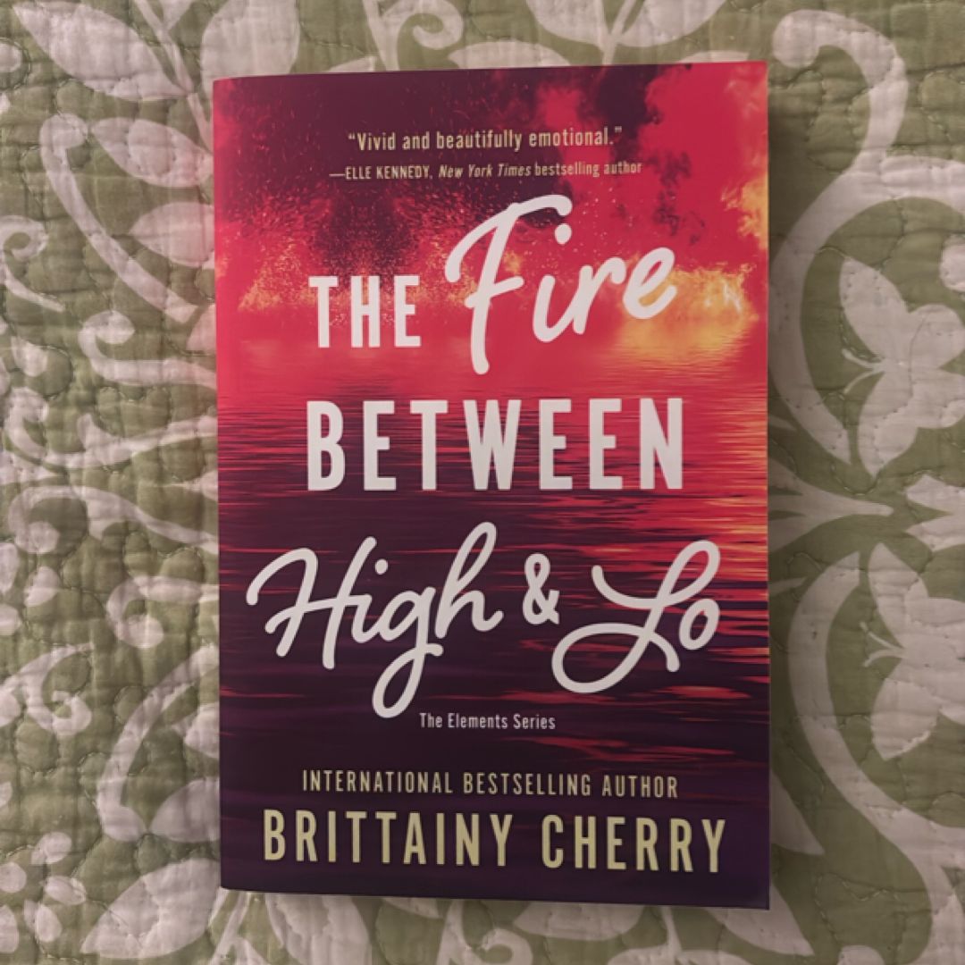 The Fire Between High and Lo