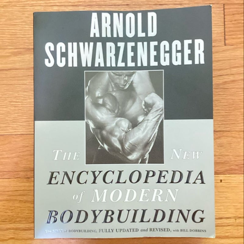 The New Encyclopedia of Modern Bodybuilding