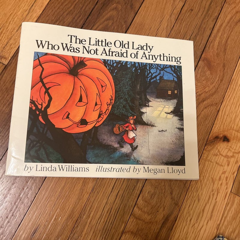 The Little Old Lady Who Was Not Afraid of Anything 