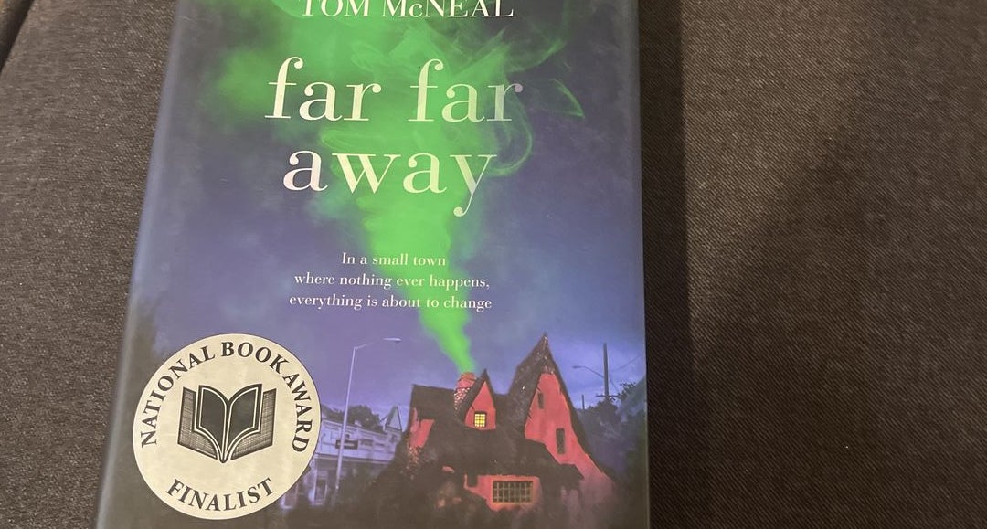 Far Far Away by Tom McNeal Hardcover Pangobooks