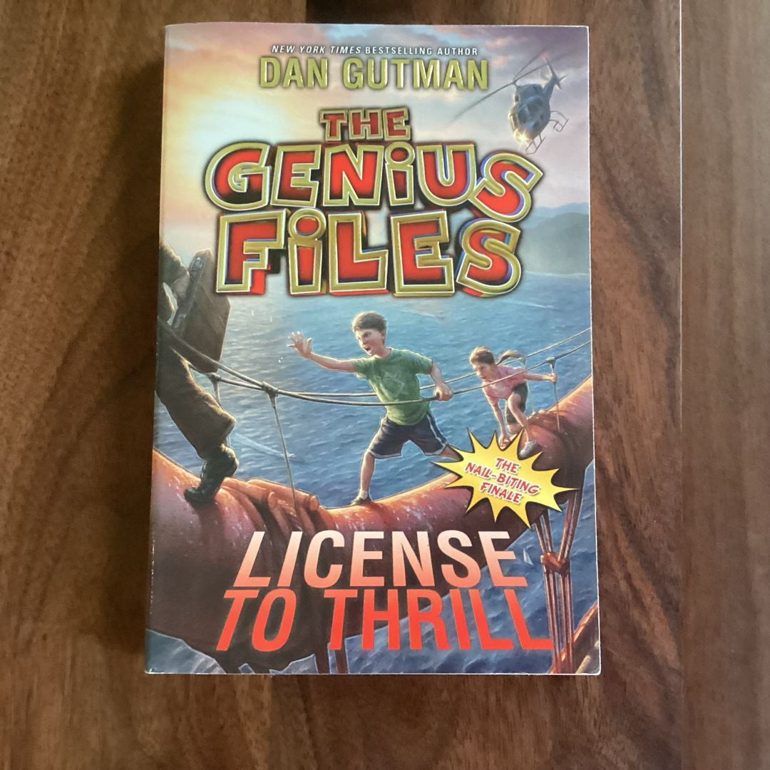 The Genius Files #5: License to Thrill