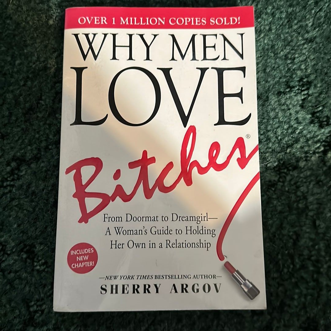 Why Men Love Bitches