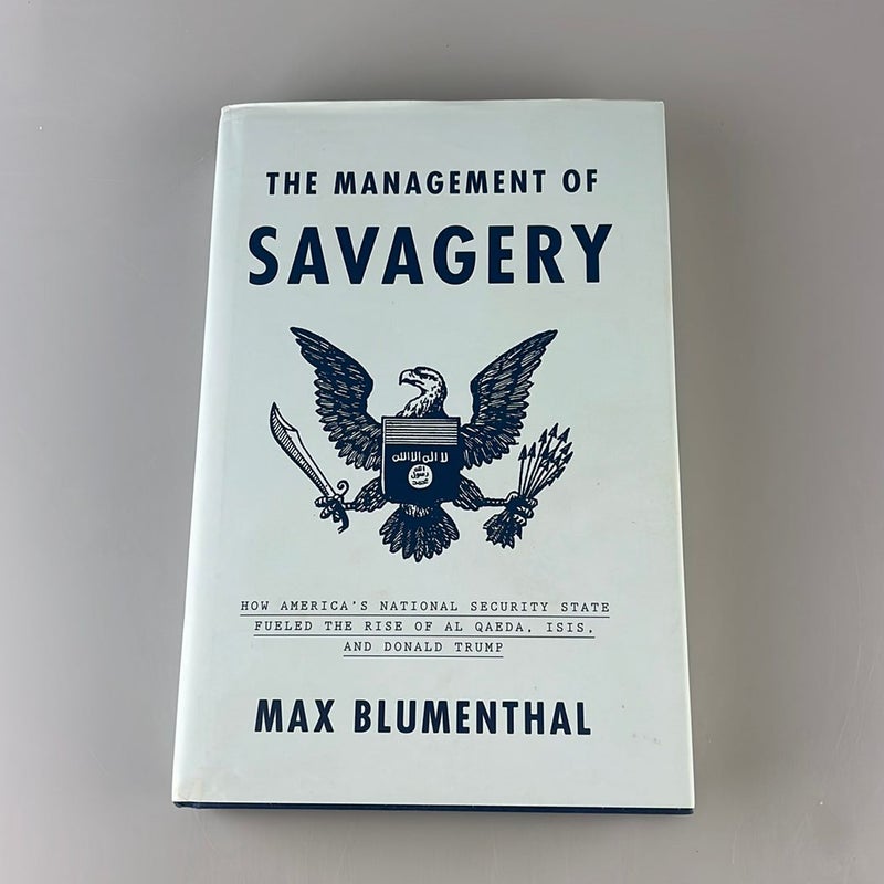 The Management of Savagery