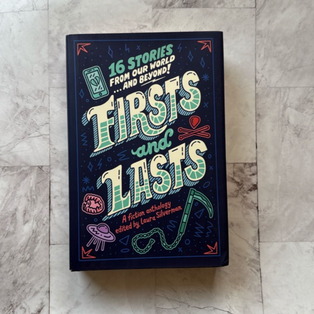Firsts and Lasts