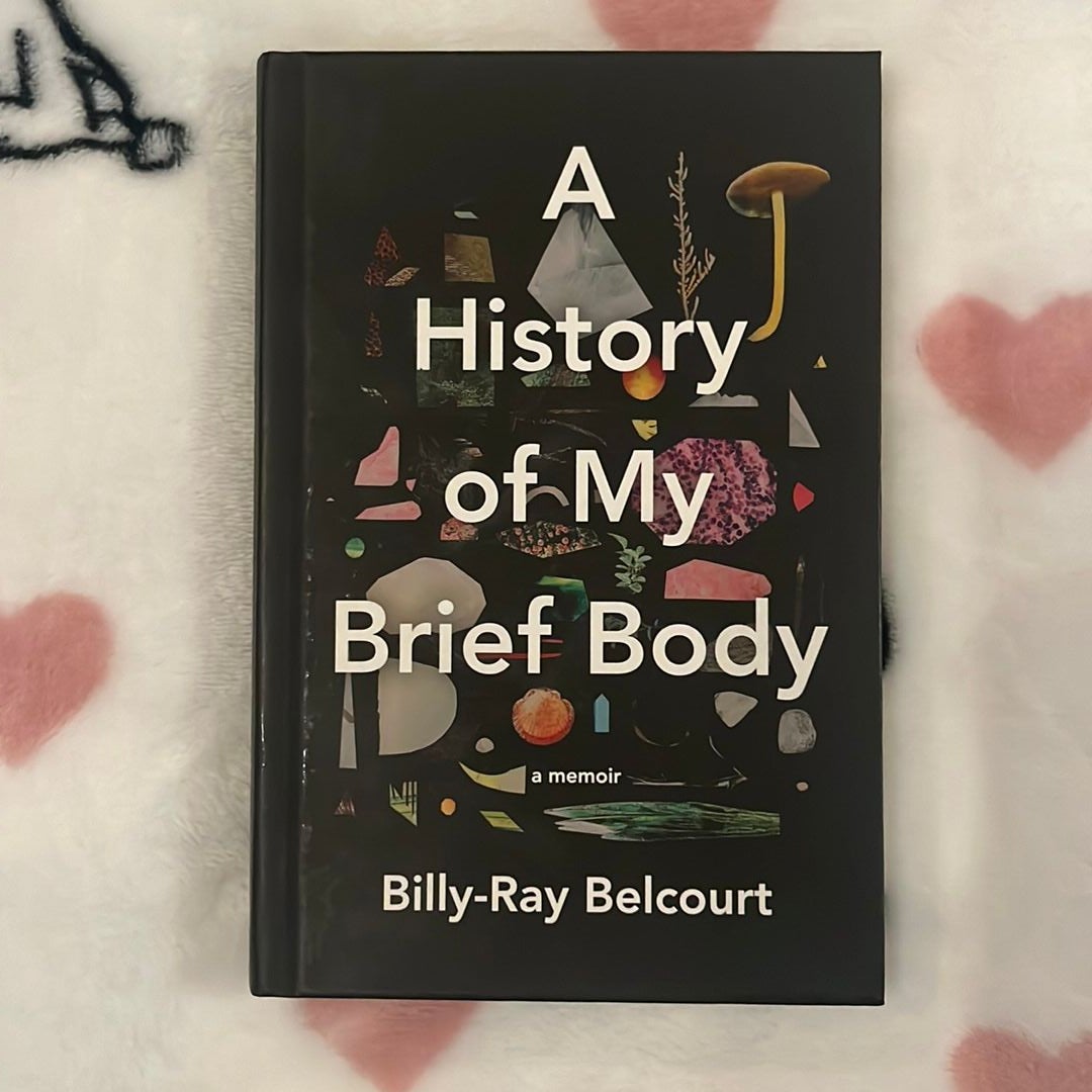 A History of My Brief Body