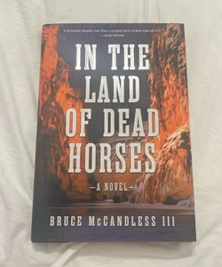 In the Land of Dead Horses