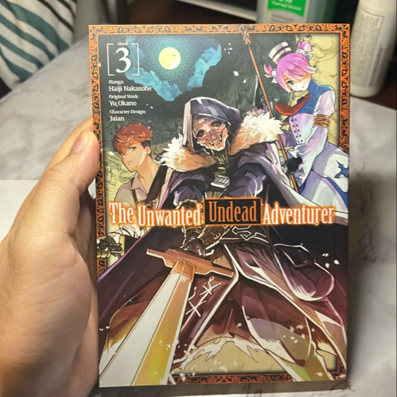 The Unwanted Undead Adventurer (Manga): Volume 3