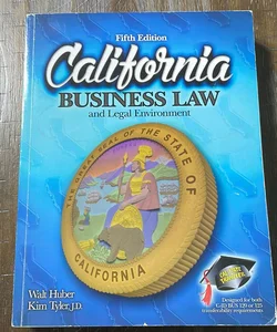 California Business Law and Legal Environment