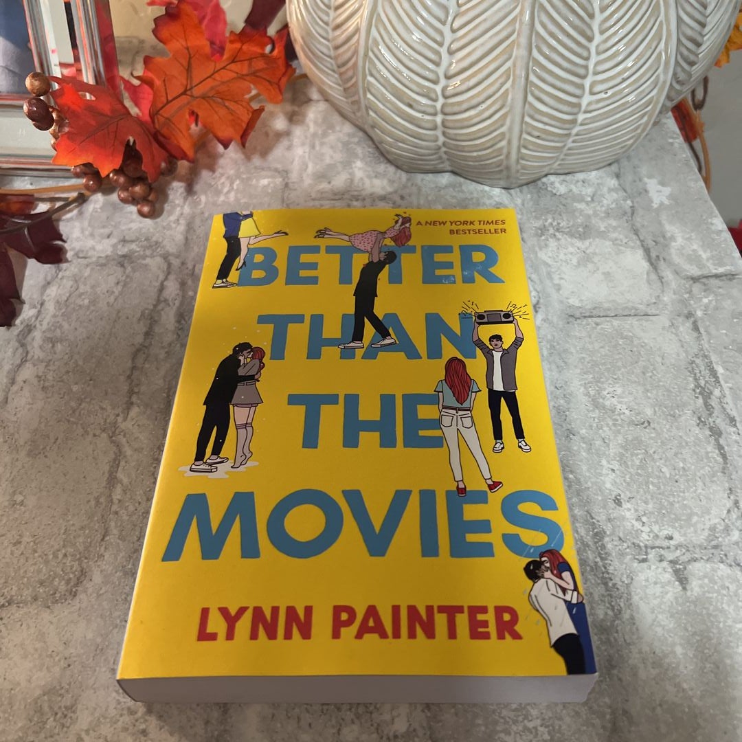  Better Than the Movies: 9781534467637: Painter, Lynn: Books