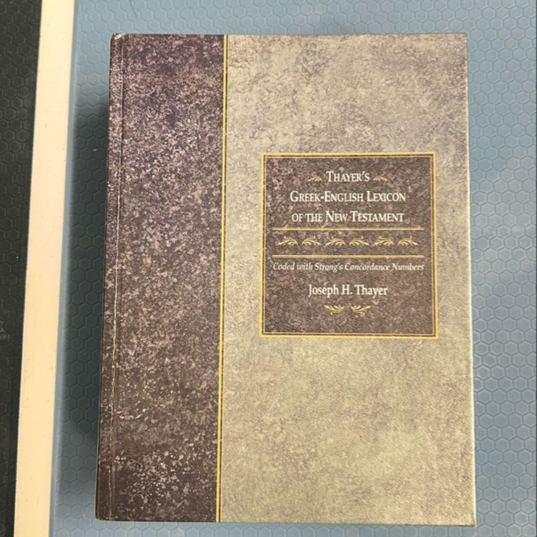 Thayer's Greek-English Lexicon of the New Testament