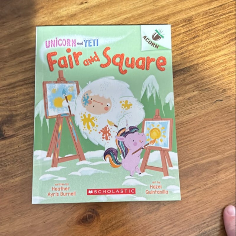 Fair and Square: an Acorn Book (Unicorn and Yeti #5)