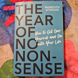 The Year of No Nonsense