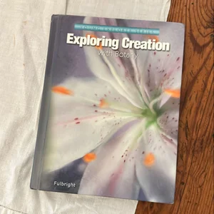 Exploring Creation with Botany