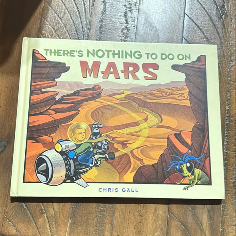 There's Nothing to Do on Mars