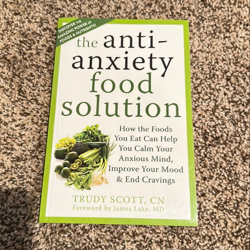 The Anti-Anxiety Food Solution