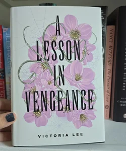 A Lesson in Vengeance *signed Owlcrate edition*
