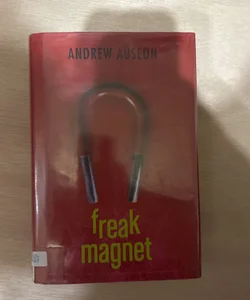 Freak Magnet