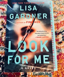 Look for Me by Lisa Gardner (2018, Trade Paperback) Very Good