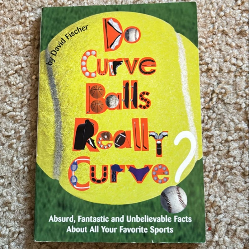 Do Curve Balls Really Curve