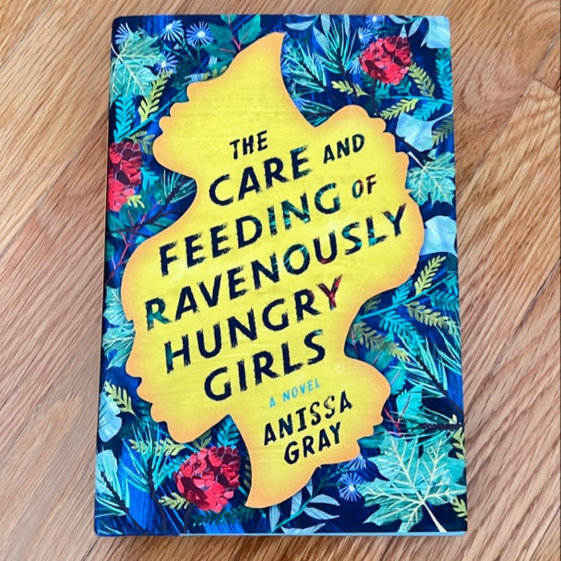 The Care and Feeding of Ravenously Hungry Girls