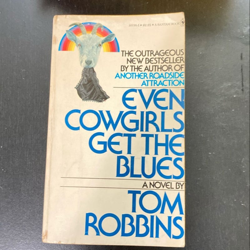 Even Cowgirls Get The Blues