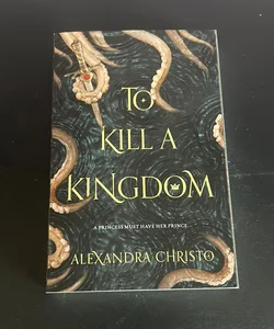 To kill A Kingdom