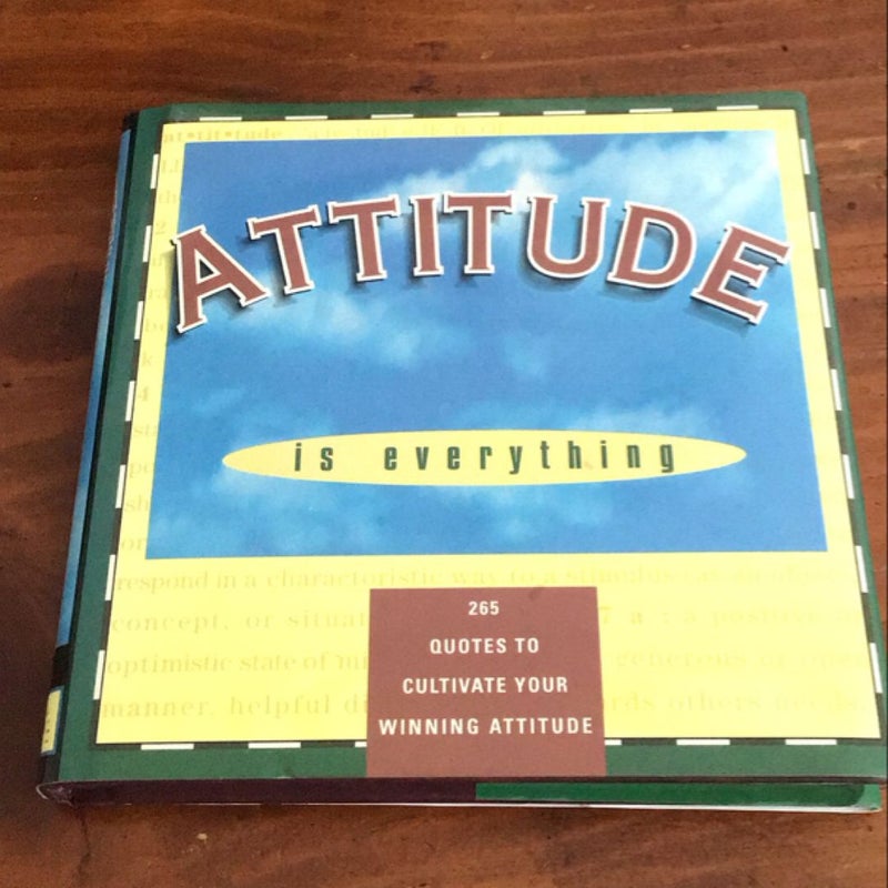 Attitude is Everything