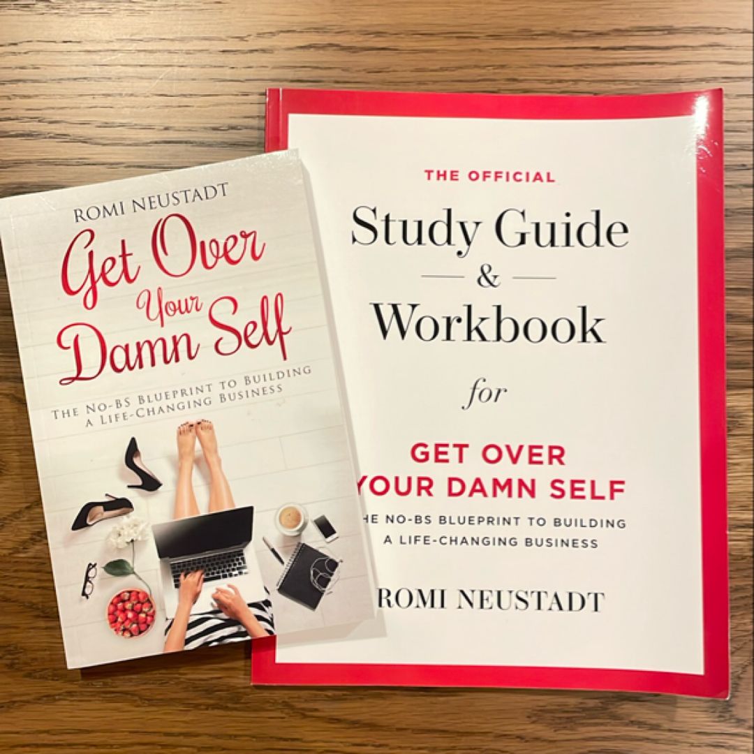 Get over Your Damn Self & Workbook