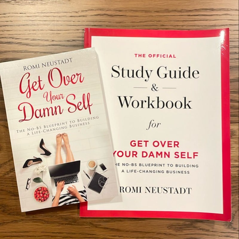 Get over Your Damn Self & Workbook