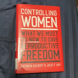 Controlling Women