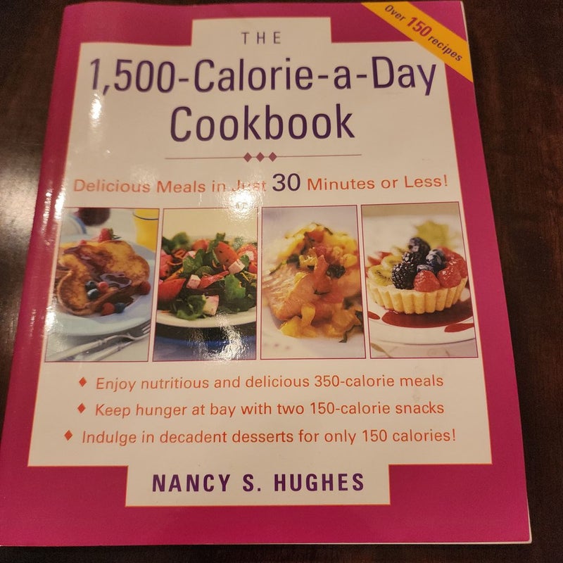 The 1500-Calorie-A-Day Cookbook