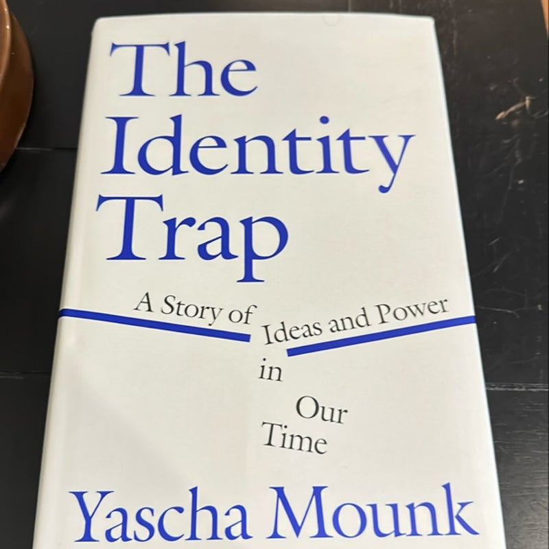 The Identity Trap