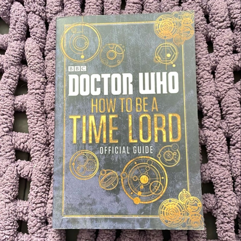 Doctor Who: How to Be a Timelord 