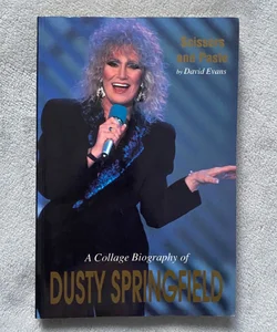 Collage Biography of Dusty Springfield: Scissors and Paste