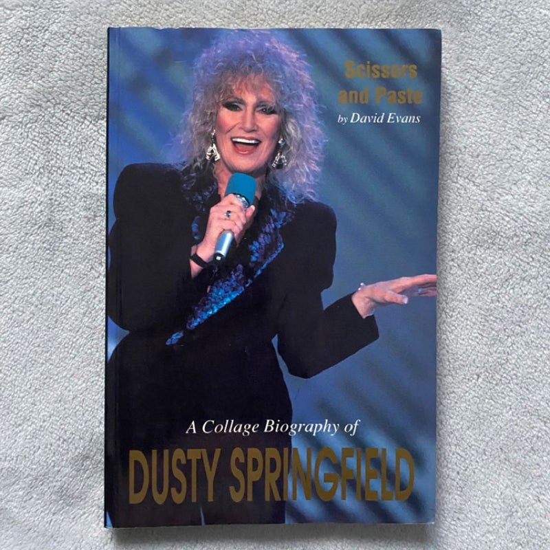 Collage Biography of Dusty Springfield: Scissors and Paste