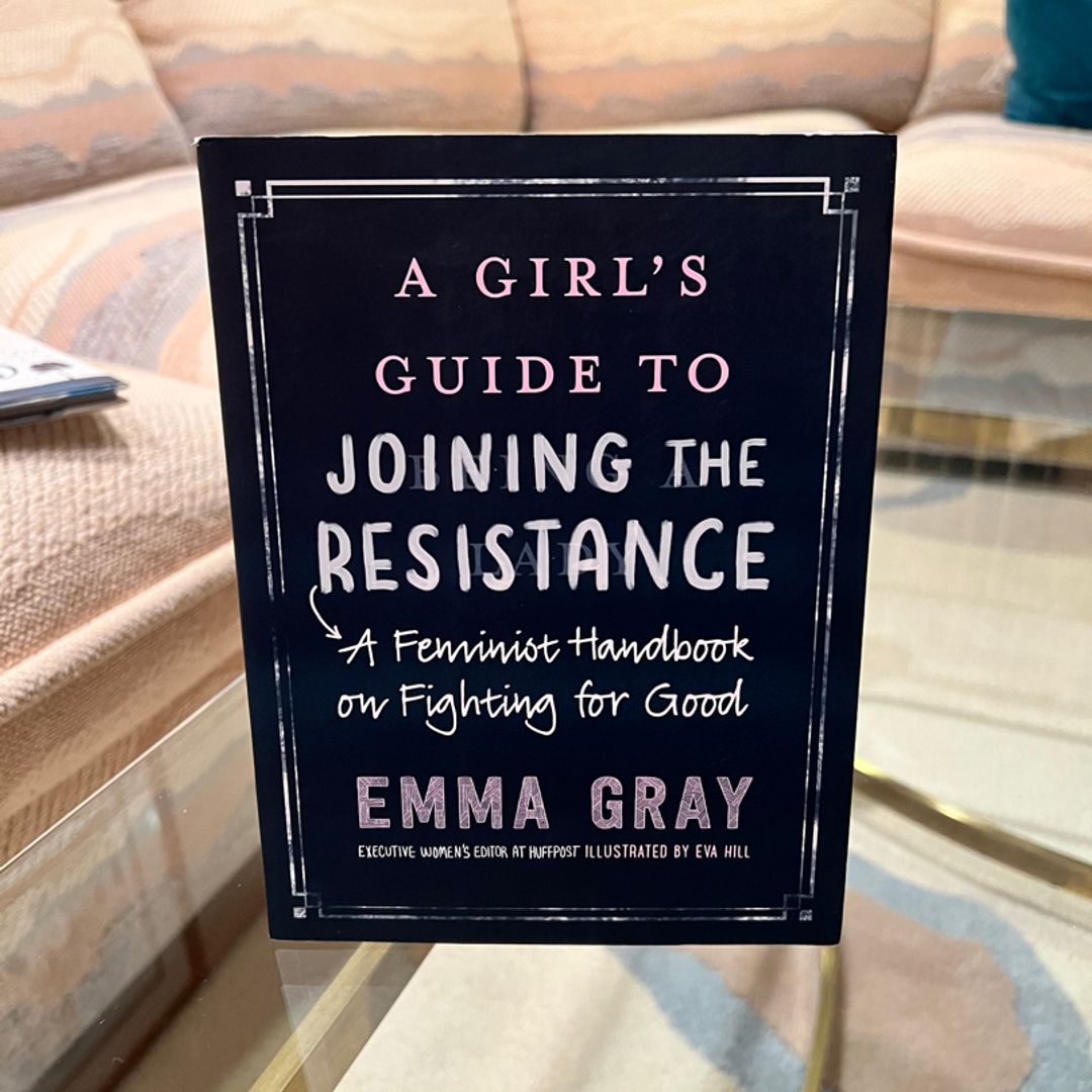 A Girl's Guide to Joining the Resistance