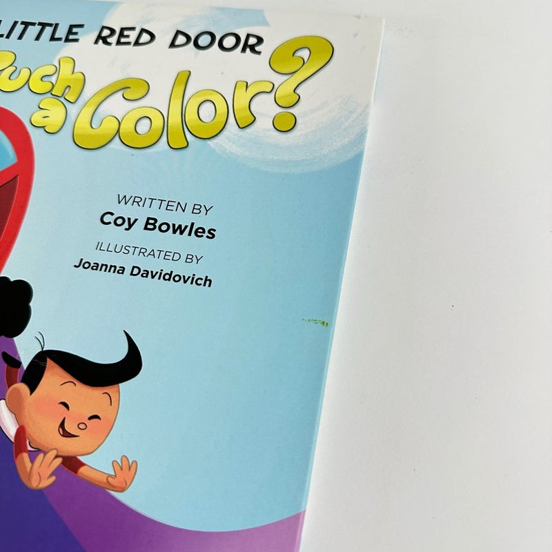 Behind the Little Red Door Can You Touch a Color?