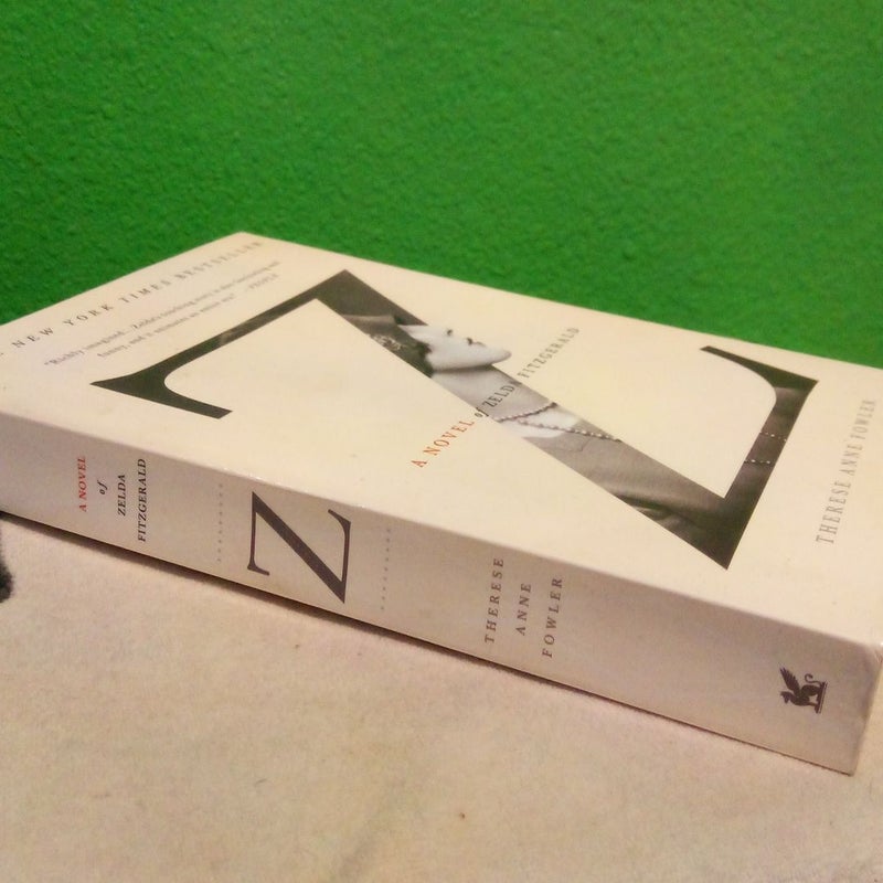 First St. Martin's Griffin Edition - Z: a Novel of Zelda Fitzgerald