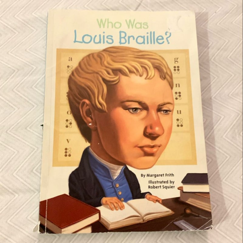 Who Was Louis Braille?