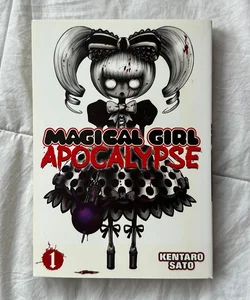 Magical Girl Apocalypse Vol. 1